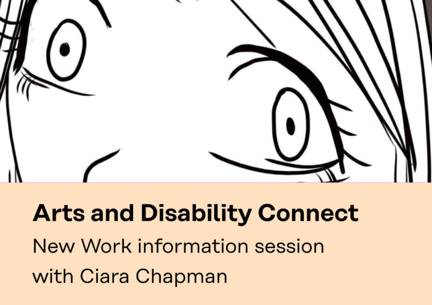 Art and Disability Connect Award info session flyer