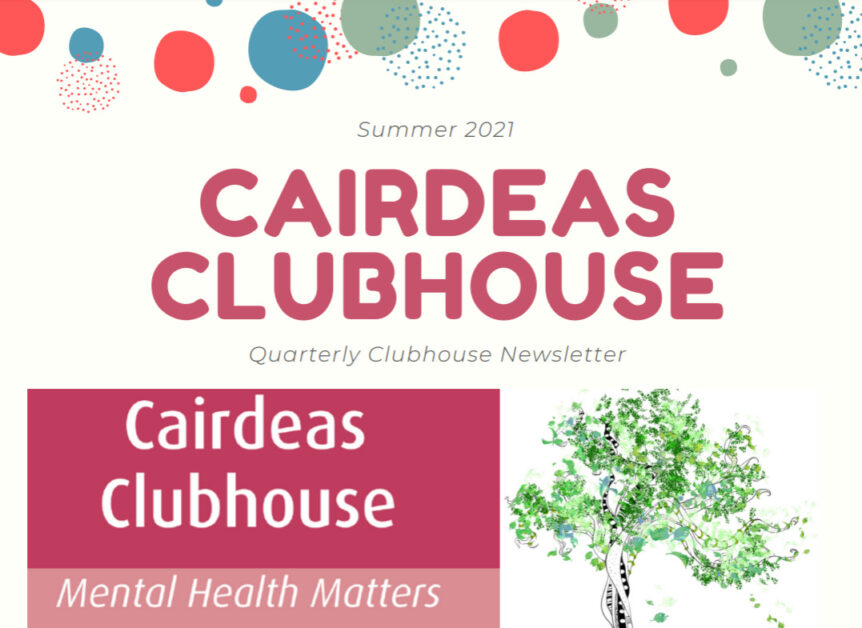 Cairdeas Clubhouse Summer 2021 newsletter front page