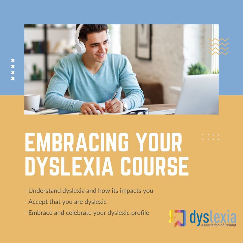 Poster with photo of young man in blue jumper with laptop and words Embracing Your Dyslexia Course