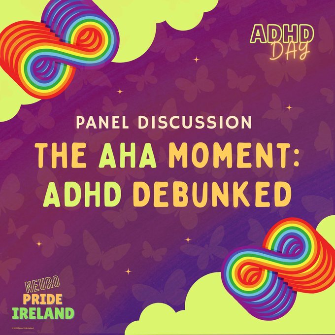 Poster with words Panel Discussion: The aha moment - ADHD Debunked.