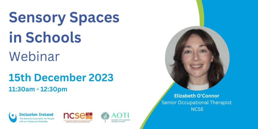 Poster with photo of speaker: Sensory Spaces in Schools Webinar 15th December 2023